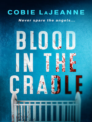 cover image of Blood in the Cradle